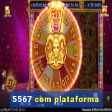 5567 com plataforma